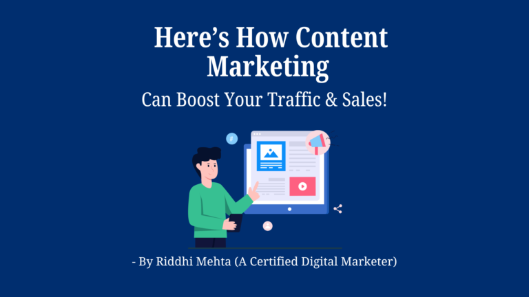 Struggling to Grow Online? Here’s How Content Marketing Can Boost Your Traffic & Sales!